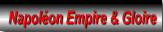 Napoleon Empire & Gloire